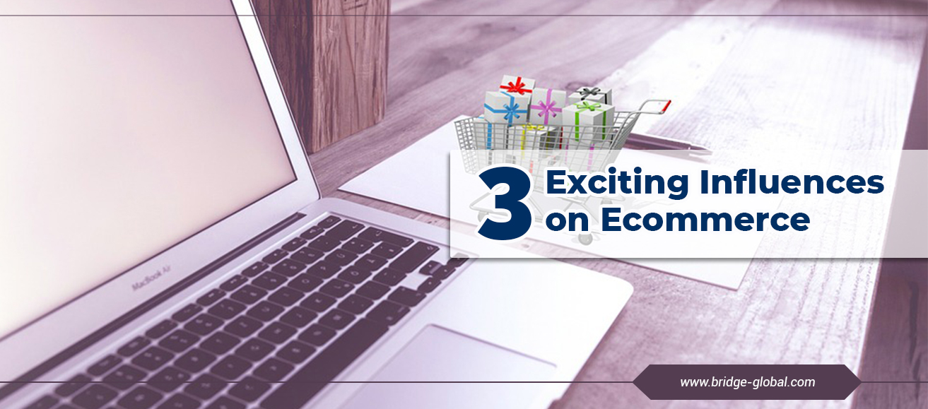 The 3 Things I Got My Eyes on in Ecommerce for 2019