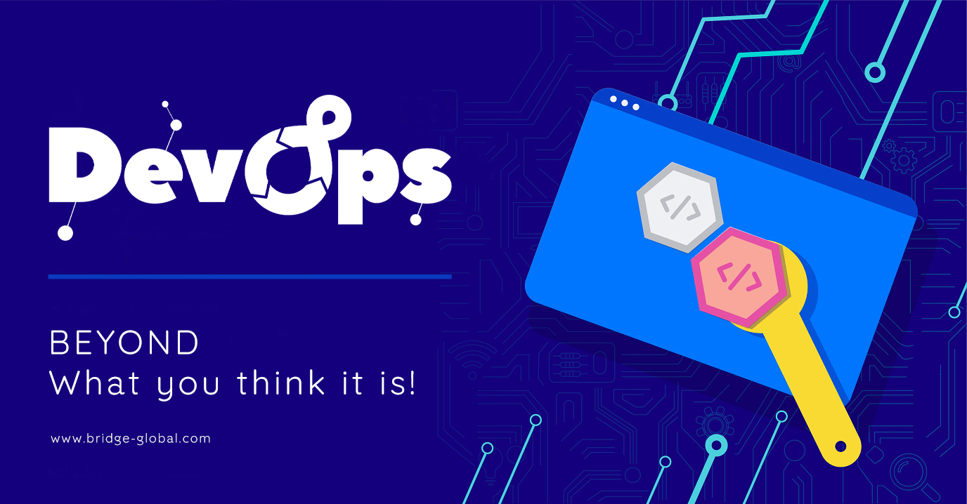 DevOps: Beyond What You Think It Is!