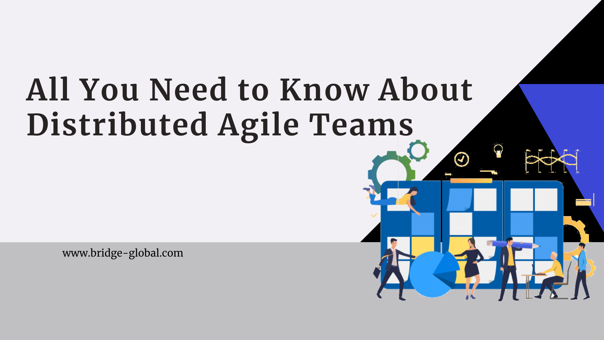 Distributed Agile Team in 2020: A Definitive Guide