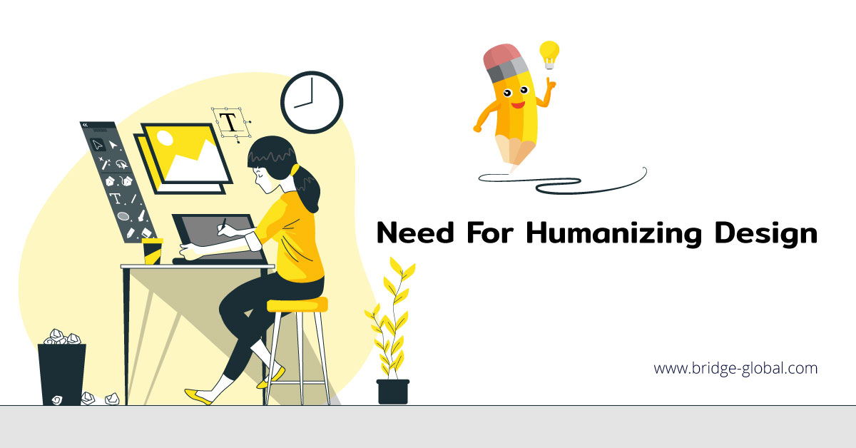 Humanize Design With These 8 Genuine Tips