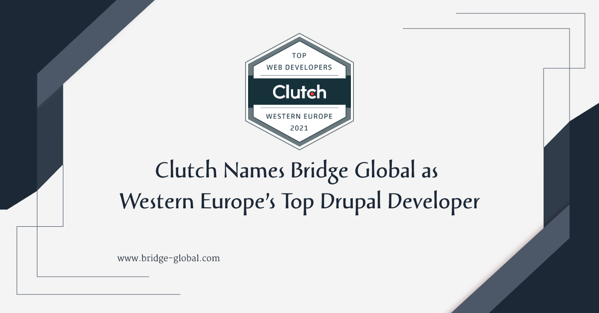 Clutch Names Bridge Global as Western Europe’s Top Drupal Developer