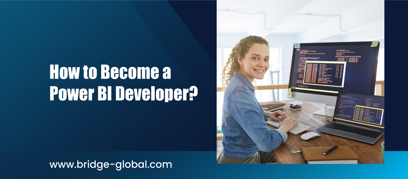What Are the Steps to Becoming a Power BI Developer?