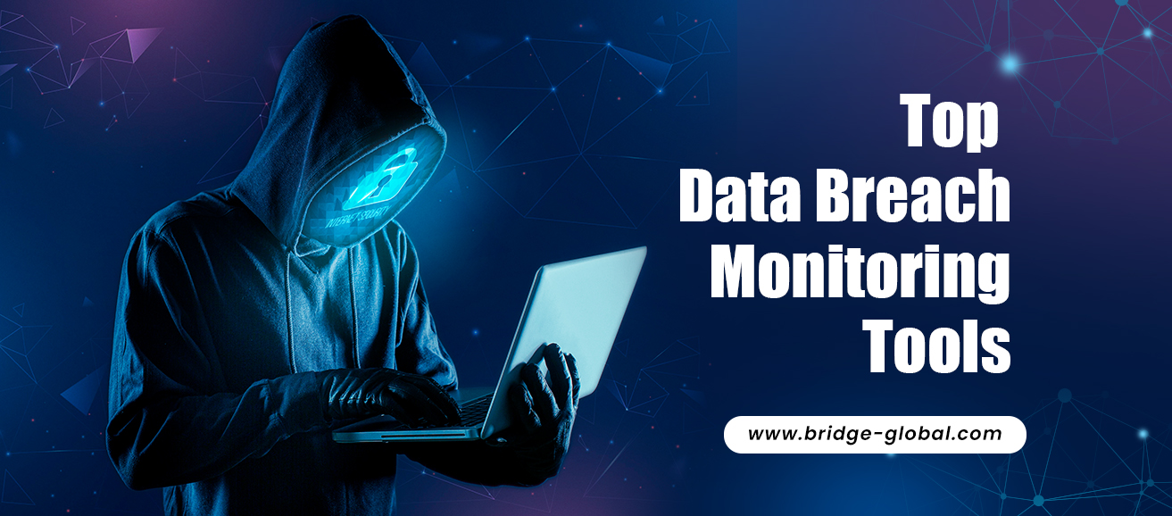 Top Tools to Discover Data Breaches