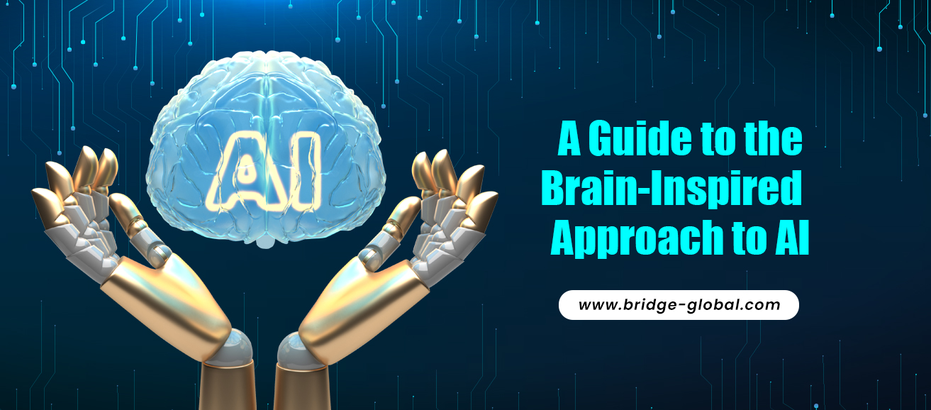 The Brain-Inspired Approach to AI – A Developer’s Guide