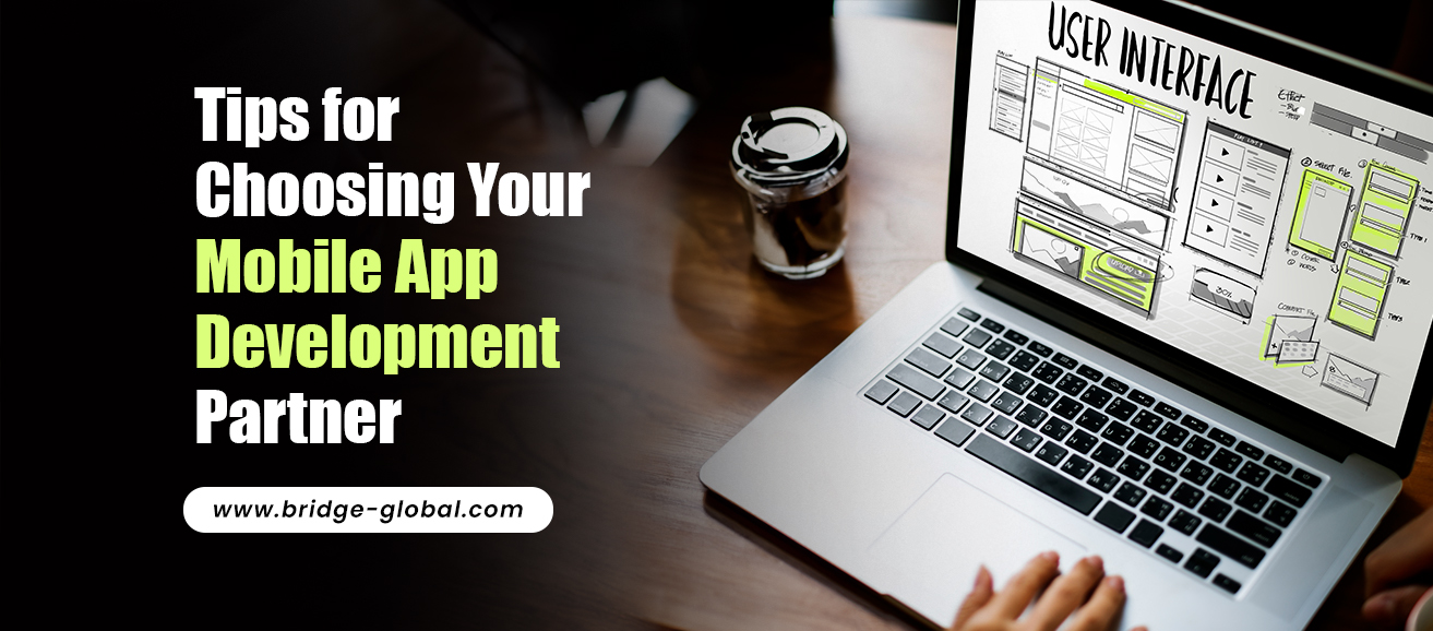 How to Find Your Perfect Mobile App Development Partner: Strategies for Success
