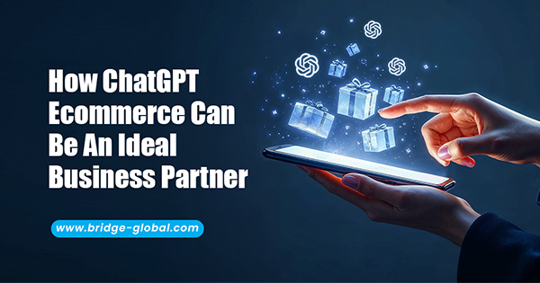 ChatGPT Ecommerce: Your AI-Powered Business Partner